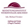 Bestattungsinstitut Würdevoller Abschied Michael Trenker